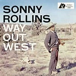 SONNY ROLLINS / WAY OUT WEST [LP]